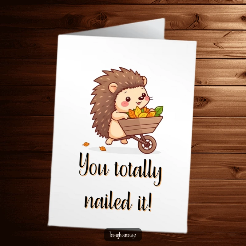 Free Printable Congratulations Card: Happy hedgehog pushing a wheelbarrow full of leaves, perfect for celebrating achievements.